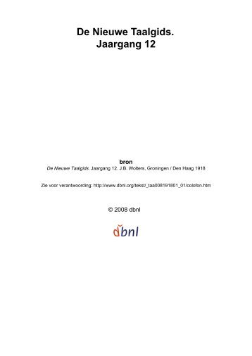 De Nieuwe Taalgids. Jaargang 12 - digitale bibliotheek voor de ...