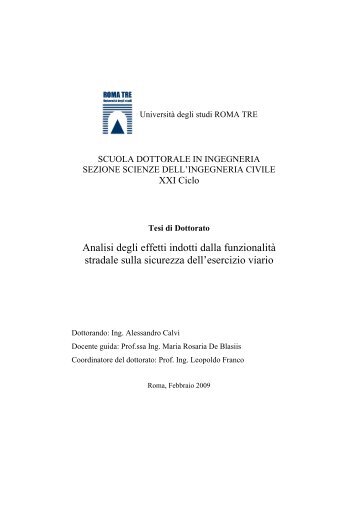 Analisi degli effetti indotti dalla funzionalità stradale sulla sicurezza ...