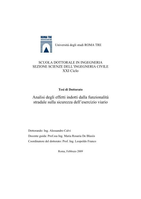 Analisi degli effetti indotti dalla funzionalità stradale sulla sicurezza ...