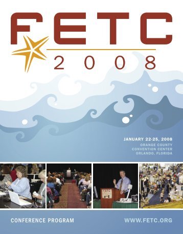 CONFERENCE PROGRAM WWW.FETC.ORG