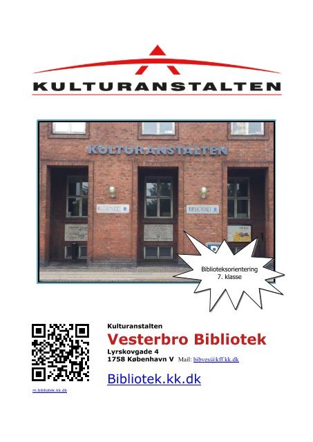 Biblioteksorientering 7. klasse - Københavns Biblioteker