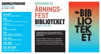 ÅBNINGS- FEST BIBLIOTEKET - Københavns Biblioteker