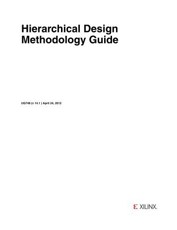 Xilinx Hierarchical Design Methodology Guide