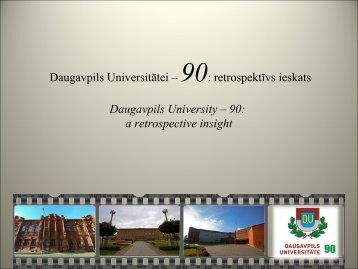 Daugavpils Universitātei – 90: retrospektīvs ieskats Daugavpils ...