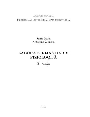 LABORATORIJAS DARBI FIZIOLOG¸ IJ¯A 2. dal¸a