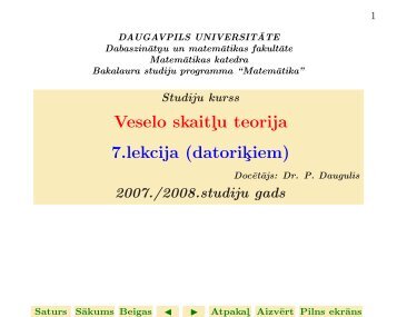 Veselo skaitl¸u teorija 7.lekcija (datorikiem)