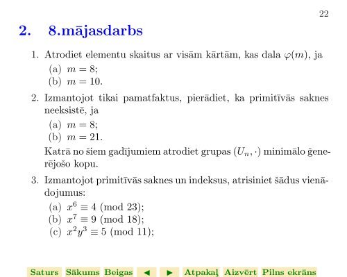 Veselo skaitl¸u teorija 8.lekcija