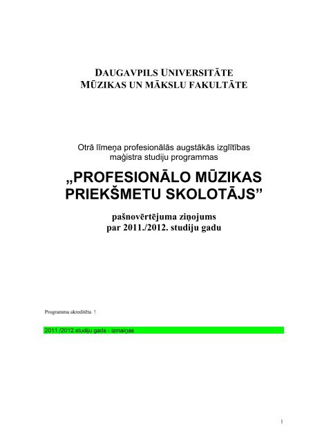 profesionālo mūzikas priekšmetu skolotājs - Daugavpils Universitāte
