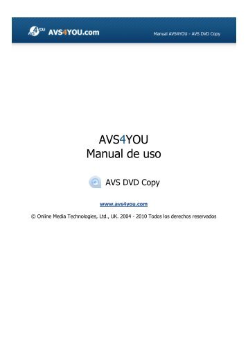 Manual de uso - AVS DVD Copy - AVS4YOU >> Online Help