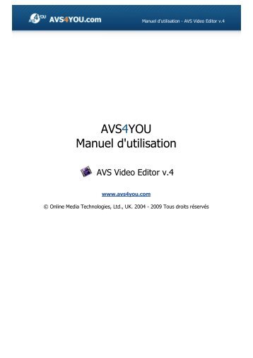 Manuel d'utilisation - AVS Video Editor v.4 - AVS4YOU >> Online Help