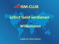 ISM-CLUB sofort Geld verdienen
