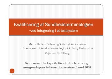 Kvalificering af Sundhedsterminologien - Aalborg Universitet