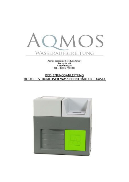 BEDIENUNGSANLEITUNG MODEL ... - Aqmos Wasseraufbereitung
