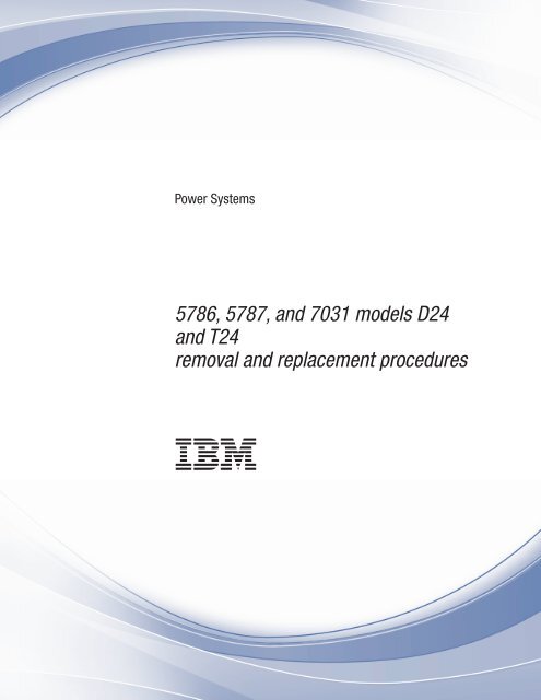 Removal and replacement procedures - IBM