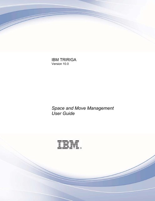 IBM TRIRIGA 10 Space and Move Management User Guide