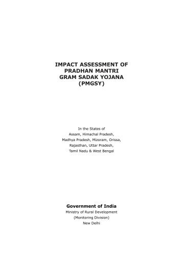 impact assessment of pradhan mantri gram sadak yojana (pmgsy)