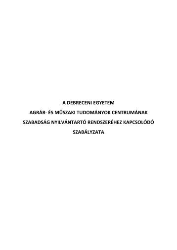 A DE AGTC Szabadság Nyilvántartó Rendszer szabályzata