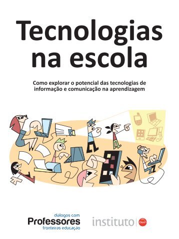 Tecnologias na escola - Instituto Claro