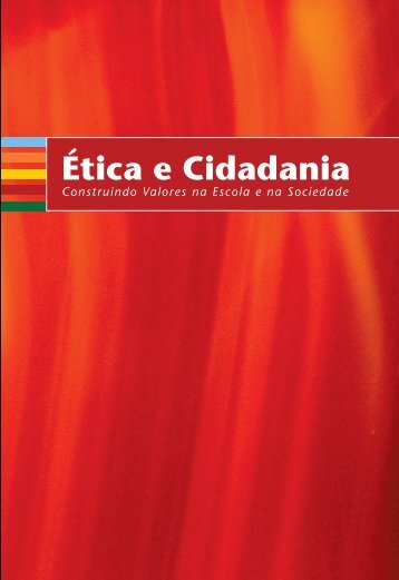 Ética e Cidadania - Portal do Professor - Ministério da Educação