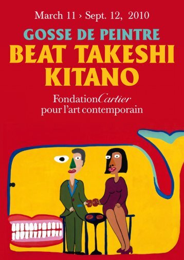March 11 ? Sept. 12, 2010 - Fondation Cartier pour l'art ...