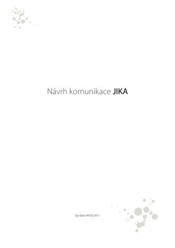 Návrh komunikace JIKA - Presskit JIKA