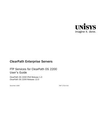 FTP Services for ClearPath OS 2200 User's Guide - Public Support ...