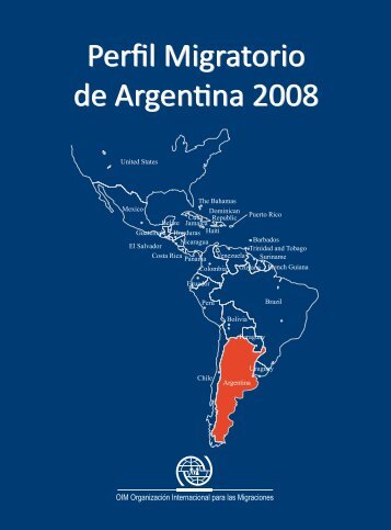 Perfil Migratorio de Argentina 2008 Perfil Migratorio de ... - OIM