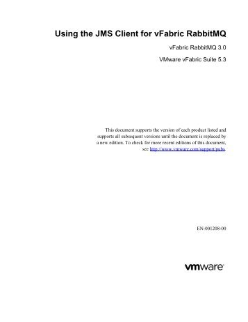 Using the JMS Client for vFabric RabbitMQ - Documentation - VMware