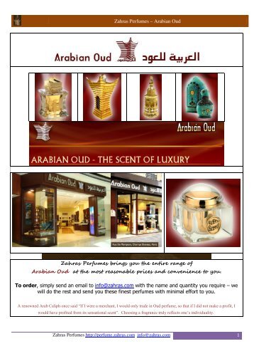Zahras Perfumes – Arabian Oud 1 Zahras Perfumes brings you the ...