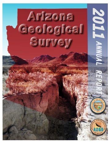 Arizona Geological Survey Annual Report 2011 - AZGS Document ...