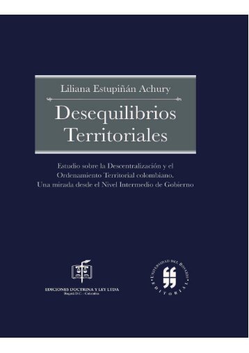 Desequilibrios Territoriales. Estudio sobre la Descentralización y el ...