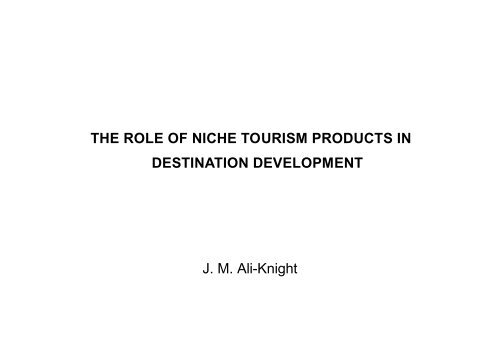 The Role of Niche Tourism Products in Destination - Repository ...