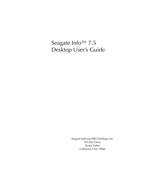 Seagate Info™ 7.5 Desktop User's Guide