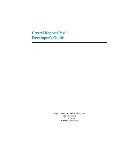 Crystal Reports™ 8.5 Developer's Guide