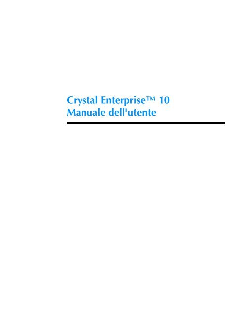 Manuale dell'utente di Crystal Enterprise