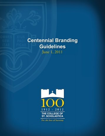 Centennial Branding Guidelines - The College of St. Scholastica
