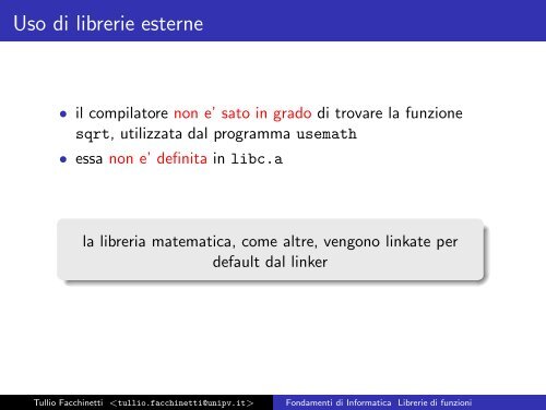 Fondamenti di Informatica Librerie di funzioni - Robotica