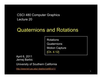 Quaternions and Rotations - University of Southern California