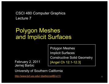 Polygon Meshes and Implicit Surfaces - University of Southern ...