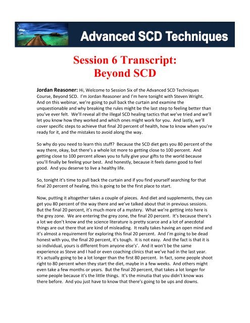 Hi, Welcome to Session Six of the Advanced SCD ... - SCD Lifestyle