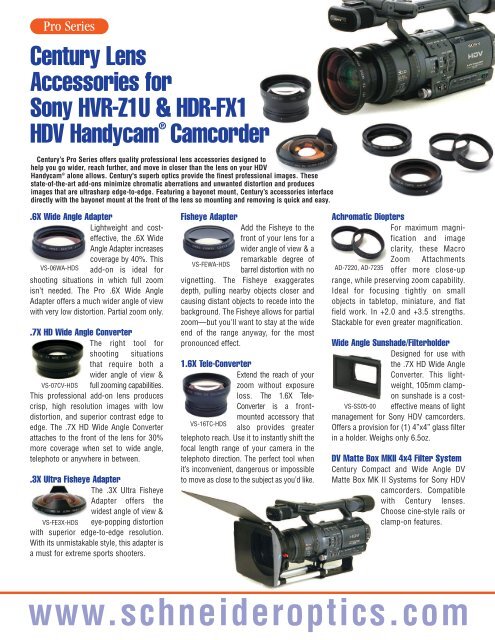 Accessories for Sony HVR-Z1U & HDR-FX1 HDV ... - Schneider Optics