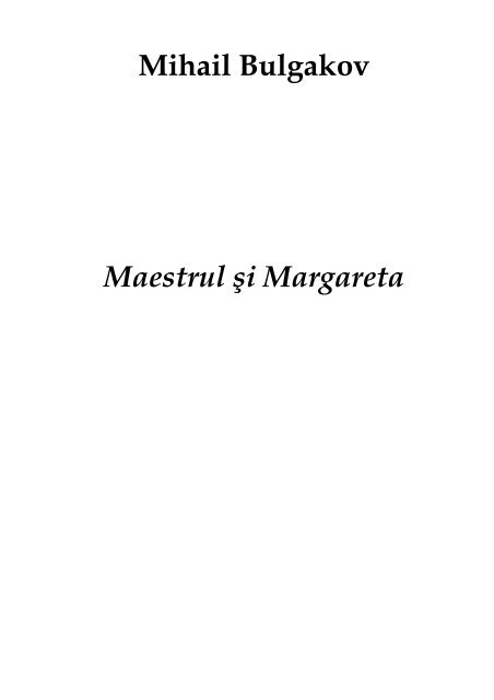 Bulgakov-Maestrul-Si-Margareta