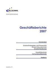 Geschäftsberichte 2007 - Gemeinde Allschwil