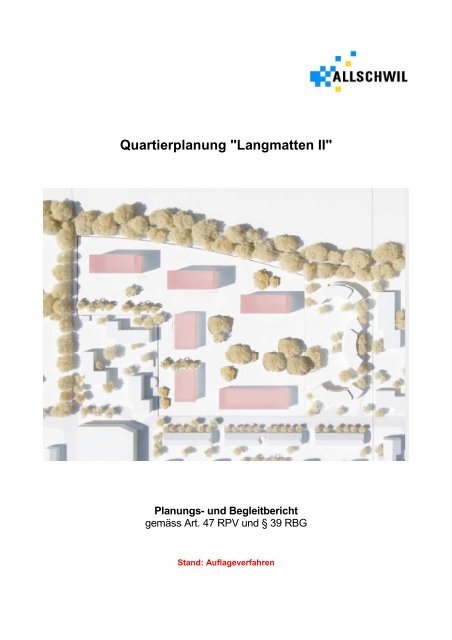 Quartierplanung "Langmatten II" - Gemeinde Allschwil