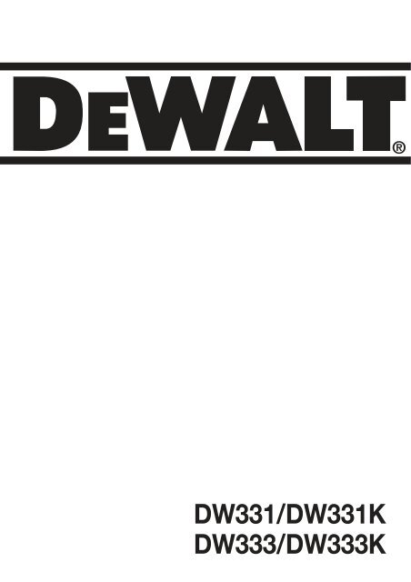 DW331/DW331K DW333/DW333K - Service - DeWALT