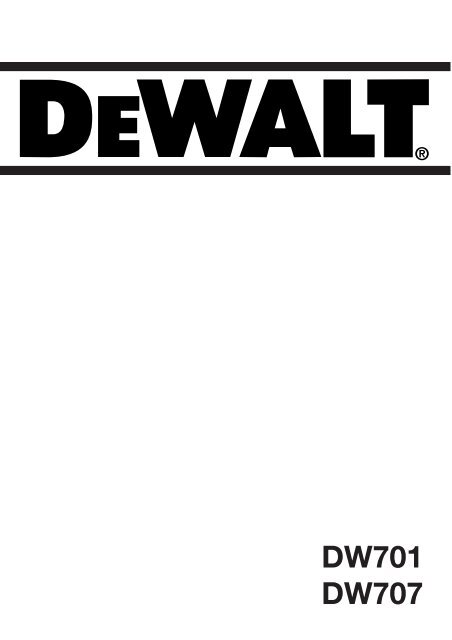 DW701 DW707 - Service - DeWalt