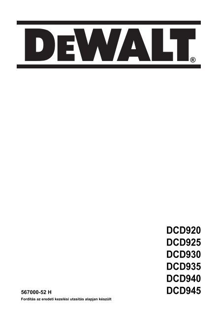 DCD920 DCD925 DCD930 DCD935 DCD940 DCD945 - DeWALT