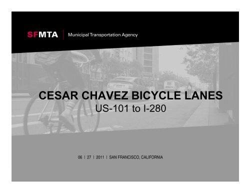 CESAR CHAVEZ BICYCLE LANES - Streetsblog San Francisco