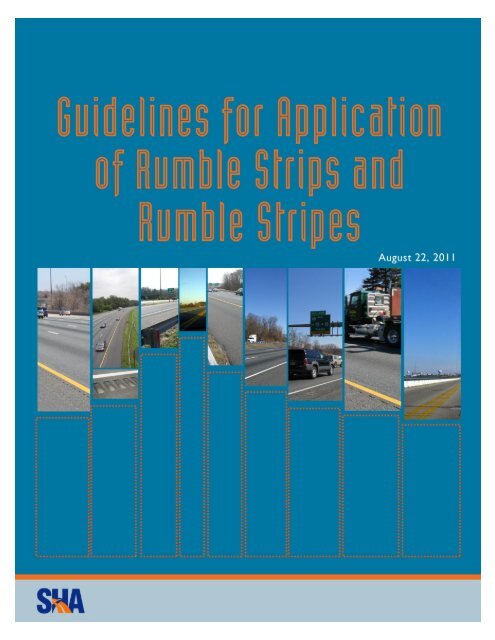 Guidelines for Application of Rumble Strips and Rumble Stripes