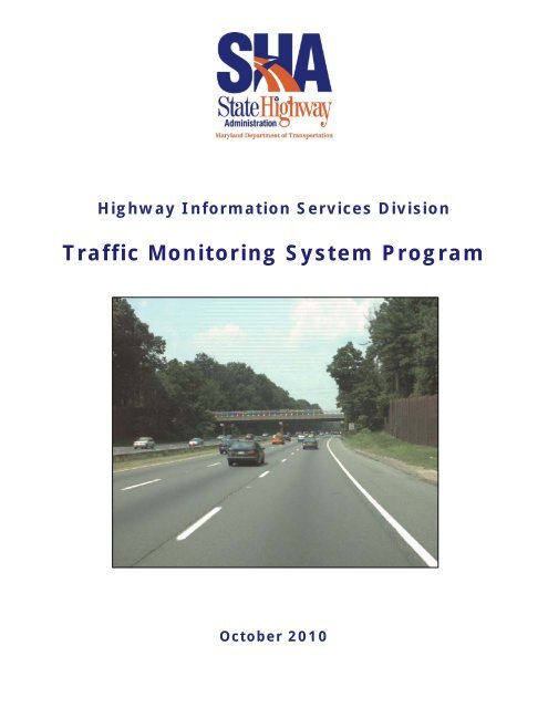 Traffic Monitoring System Program - Maryland State Highway Traffic Monitoring System Program - Maryland State Highway